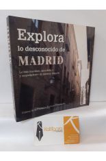 EXPLORA LO DESCONOCIDO DE MADRID.