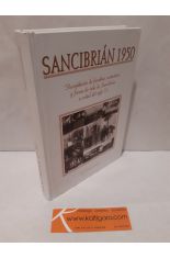 SANCIBRIN 1950. RECOPILACIN DE FAMILIAS, COSTUMBRES Y FORMA DE VIDA DE SANCIBRIN A MITAD DEL SIGLO XX