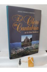 EL CLERO EN CANTABRIA EN LA EDAD MEDIA. UN ESTUDIO SOBRE LA IMPLANTACIN DE LA CONTRARREFORMA EN EL NORTE DE ESPAA