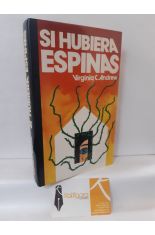 SI HUBIERA ESPINAS