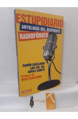 ESTUPIDIARIO. ANTOLOGA DEL DISPARATE RADIOFNICO