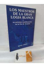 LOS MAESTROS DE LA GRAN LOGIA BLANCA Y SU PRXIMA MANIFESTACIN EN LA ERA DE ACUARIO