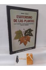 ESOTERISMO DE LAS PLANTAS. LAS PLANTAS Y SU RELACIN ESOTRICA CON EL HOMBRE
