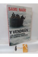 Y VENDRN... LAS MIGRACIONES EN TIEMPOS HOSTILES