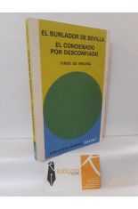 EL BURLADOR DE SEVILLA - EL CONDENADO POR DESCONFIADO