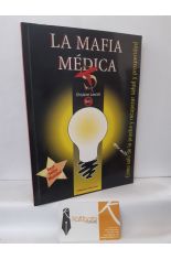 LA MAFIA MÉDICA