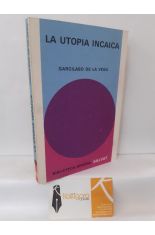 LA UTOPA INCAICA (PRIMERA PARTE DE LOS COMENTARIOS REALES)