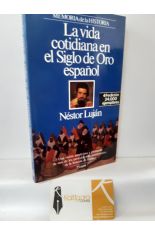 LA VIDA COTIDIANA EN EL SIGLO DE ORO ESPAOL