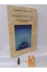 MENSAJEROS DEL ALBA. LAS SORPRENDENTES ENSEANZAS DE LOS PLEYADIANOS