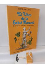 EL LIBRO DE LA SALUD NATURAL. DEL EDÉN A LA ERA DE ACUARIO