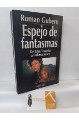 ESPEJO DE FANTASMAS. DE JOHN TRAVOLTA A INDIANA JONES