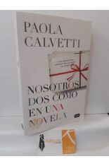 NOSOTROS DOS COMO EN UNA NOVELA