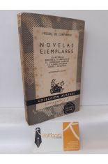 NOVELAS EJEMPLARES: LA GITANILLA - RINCONETE Y CORTADILLO - EL LICENCIADO VIDRIERA - LA ILUSTRE FREGONA - CIPIN Y BERGANZA