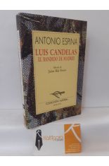 LUIS CANDELAS. EL BANDIDO DE MADRID