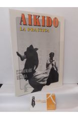 AIKIDO. LA PRCTICA