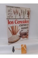 LOS CEREALES CURAN Y SANAN