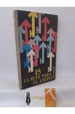 QUINCE LLAVES PARA ALCANZAR EL XITO, LA POPULARIDAD Y EL PRESTIGIO