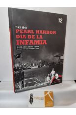 PEARL HARBOR, EL DA DE LA INFAMIA. LAS DOS OLEADAS DEL ATAQUE JAPONS