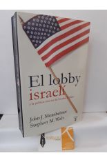 EL LOBBY ISRAEL Y LA POLTICA EXTERIOR DE ESTADOS UNIDOS