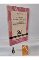 EL ABANICO DE LADY WINDERMERE - LA IMPORTANCIA DE LLAMARSE ERNESTO