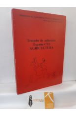 TRATADO DE ADHESIÓN ESPAÑA-CEE AGRICULTURA