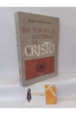EN TORNO AL MISTERIO DE CRISTO