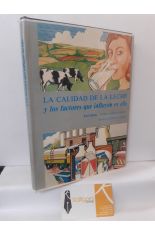 LA CALIDAD DE LA LECHE Y LOS FACTORES QUE INFLUYEN EN ELLA