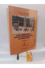 1000 EJERCICIOS Y JUEGOS CON MATERIAL ALTERNATIVO