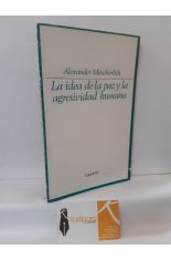 LA IDEA DE LA PAZ Y LA AGRESIVIDAD HUMANA