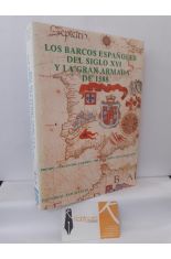 ESPAÑOLES DEL SIGLO XVI Y LA GRAN ARMADA DE 1588