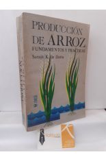 PRODUCCIÓN DE ARROZ. FUNDAMENTOS Y PRÁCTICAS