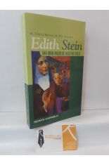 EDITH STEIN, UNA GRAN MUJER DE NUESTRO SIGLO