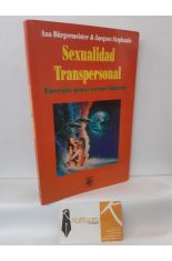 SEXUALIDAD TRANSPERSONAL. ENERGA PARA CREAR FUTURO