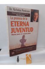 LA PROMESA DE LA ETERNA JUVENTUD. MENTE JOVEN EN CUERPO JOVEN