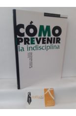 CMO PREVENIR LA INDISCIPLINA