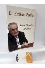 DR. ESTEBAN MARTINO. GRAN MAESTRO CIRUJANO