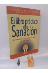 EL LIBRO PRCTICO DE LA SANACIN. CMO USAR EL PODER SANADOR DE TUS MANOS