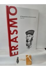 ERASMO. EL HUMANISMO EN LA ENCRUCIJADA