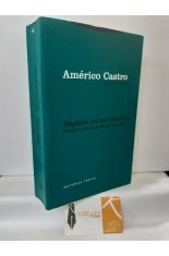 AMRICO CASTRO (OBRA REUNIDA VOLUMEN TRES) ESPAA EN SU HISTORIA, ENSAYOS SOBRE HISTORIA Y LITERATURA