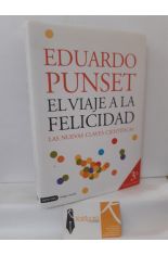 EL VIAJE A LA FELICIDAD. LAS NUEVAS CLAVES CIENTFICAS