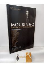 MOURINHO, LOS SECRETOS DE SU XITO