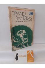 TIRANO BANDERAS, NOVELA DE TIERRA CALIENTE