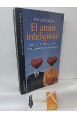 EL AMOR INTELIGENTE. CORAZN Y CABEZA: CLAVES PARA CONSTRUIR UNA PAREJA FELIZ