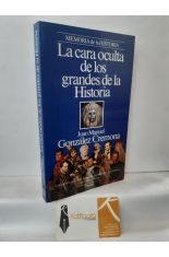 LA CARA OCULTA DE LOS GRANDES DE LA HISTORIA