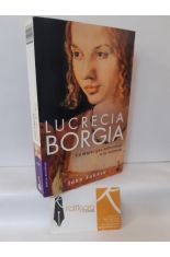 LUCRECIA BORGIA. LA MUJER QUE SOBREVIVI A LA INFAMIA