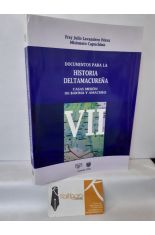 DOCUMENTOS PARA LA HISTORIA DELTAMACUREÑA. CASAS MISIÓN DE BARIMA Y AMACURO