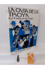 LA CASA DE LA TROYA. ESTUDIANTINA