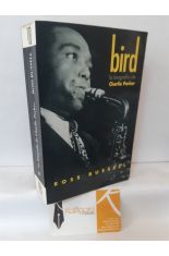 BIRD, LA BIOGRAFA DE CHARLIE PARKER