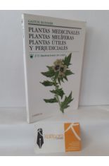 PLANTAS MEDICINALES, PLANTAS MELFERAS, PLANTAS TILES Y PERJUDICIALES
