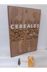 LOS SIETE CEREALES. ALIMENTO VITAL PARA EL SER HUMANO